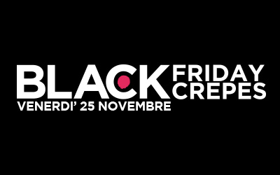 BLACK FRIDAY – Crepes Black Edition!